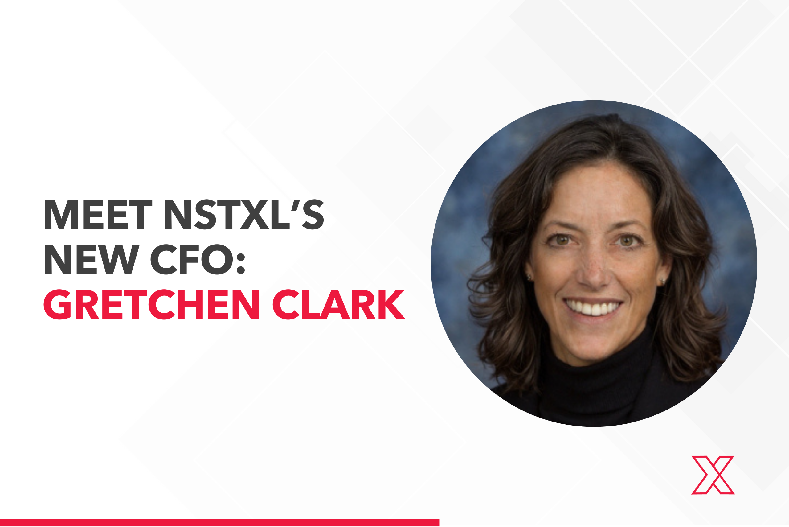 Meet NSTXL’s New CFO: Gretchen Clark
